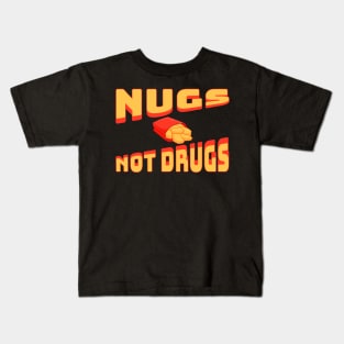 Nugs Not Drugs Kids T-Shirt